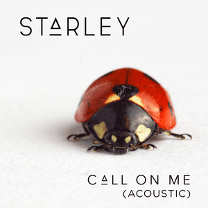 Call on Me (Acoustic Version) by Starley
