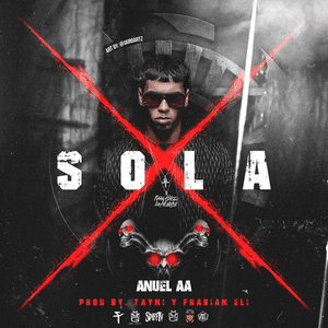 Sola by Anuel AA