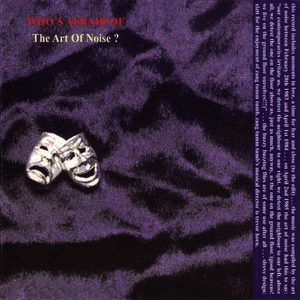 (Who's Afraid Of) The Art Of Noise? [Remastered] by Art of Noise
