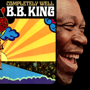 Completely Well by B.B. King