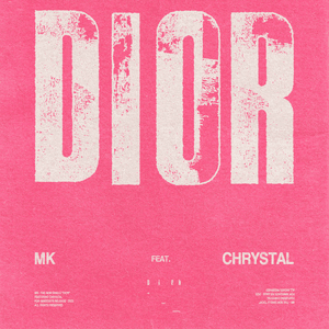 Dior (feat. Chrystal) by MK