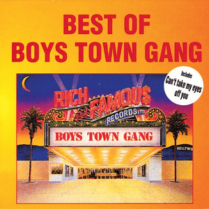 Best of Boys Town Gang by Boys Town Gang