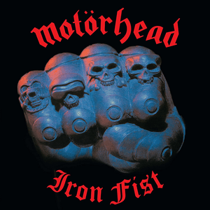 Iron Fist by Motörhead