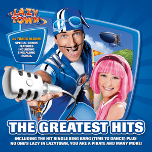 The Greatest Hits by LazyTown