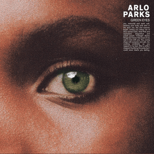 Green Eyes by Arlo Parks