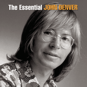 The Essential John Denver by John Denver