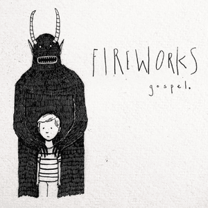 Gospel [Deluxe Edition] by Fireworks