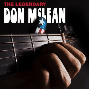 The Legendary Don McLean (Words and Music) by Don McLean