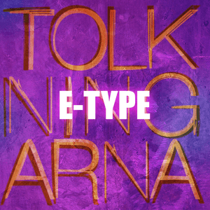 Tolkningarna by E-Type