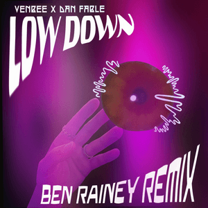 low down (Ben Rainey Remix) by venbee