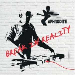 Break In Reality by Aphrodite
