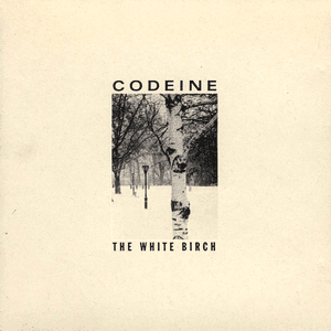 When I See The Sun: The White Birch by Codeine