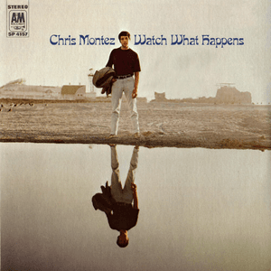 Watch What Happens by Chris Montez