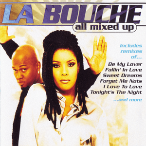 All Mixed Up by La Bouche
