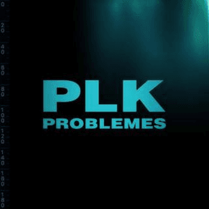 Problèmes by PLK