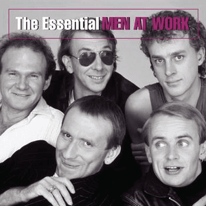 The Essential Men at Work by Men at Work