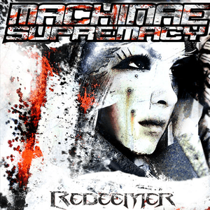 Redeemer (Retail Edition) by Machinae Supremacy