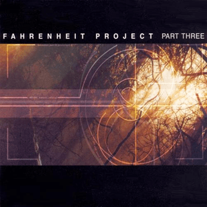 Fahrenheit Project Part Three by Carbon Based Lifeforms