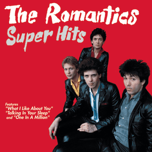 Super Hits by The Romantics