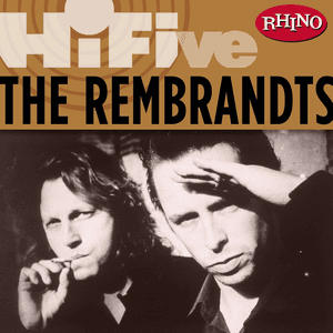 Rhino Hi-Five: The Rembrandts by The Rembrandts