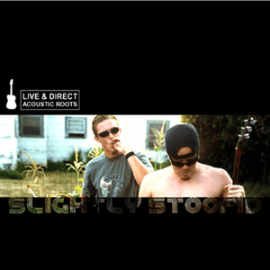 Acoustic Roots by Slightly Stoopid