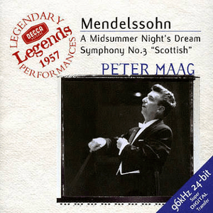 Mendelssohn: Symphony No.3; A Midsummer Night's Dream by Felix Mendelssohn
