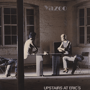 Upstairs at Eric's [Europe] by YAZ