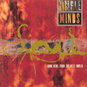 Good News From The Next World by Simple Minds