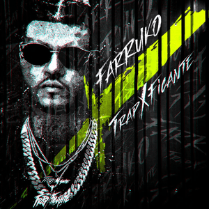 TrapxFicante by Farruko