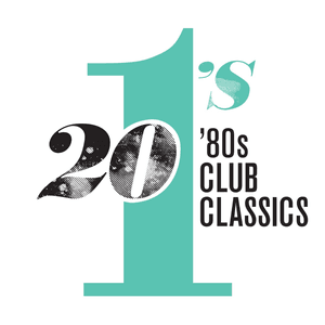 20 #1's: 80's Club Classics by Lipps, Inc.
