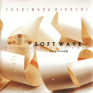 Soft Wave for Automatic Music Box by Hiroshi Yoshimura