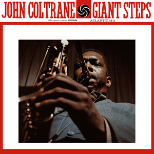 Giant Steps (Deluxe Edition) by John Coltrane
