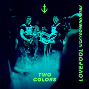 Lovefool (Nicky Romero Remix) by twocolors