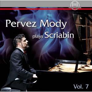 Pervez Mody Plays Scriabin, Vol. 7 by Alexander Scriabin