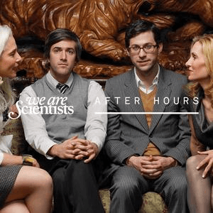 After Hours Single by We Are Scientists