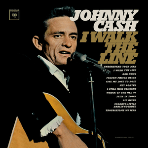 I Walk the Line by Johnny Cash