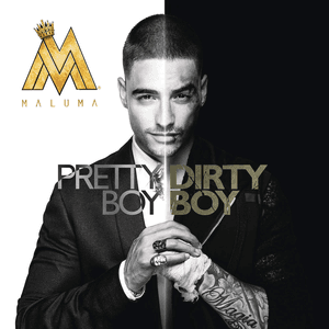 Pretty Boy, Dirty Boy by Maluma