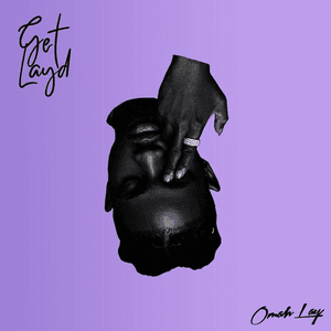 Get Layd by Omah Lay