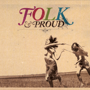 Folk & Proud by Laura Veirs