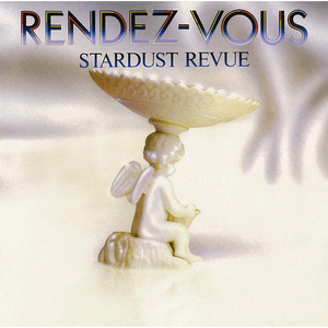 RENDEZ-VOUS (2018 リマスターVer.) by Stardust Revue