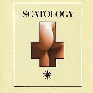 Scatology by Coil