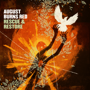 Rescue & Restore by August Burns Red