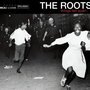 Things Fall Apart by The Roots