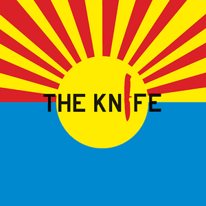 The Knife by The Knife