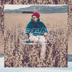 Caminarás Caminos by Dread Mar-I