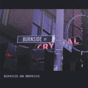 Burnside On Burnside by R.L. Burnside