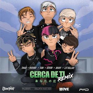 Cerca de ti (feat. Rusherking, Bhavi, Tobi) [Remix] by Tiago PZK