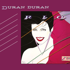 Rio by Duran Duran