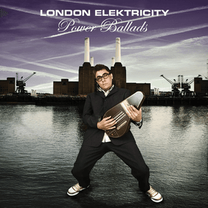 Power Ballads by London Elektricity
