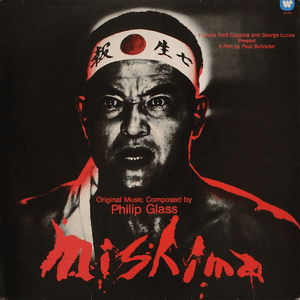 Mishima by Philip Glass